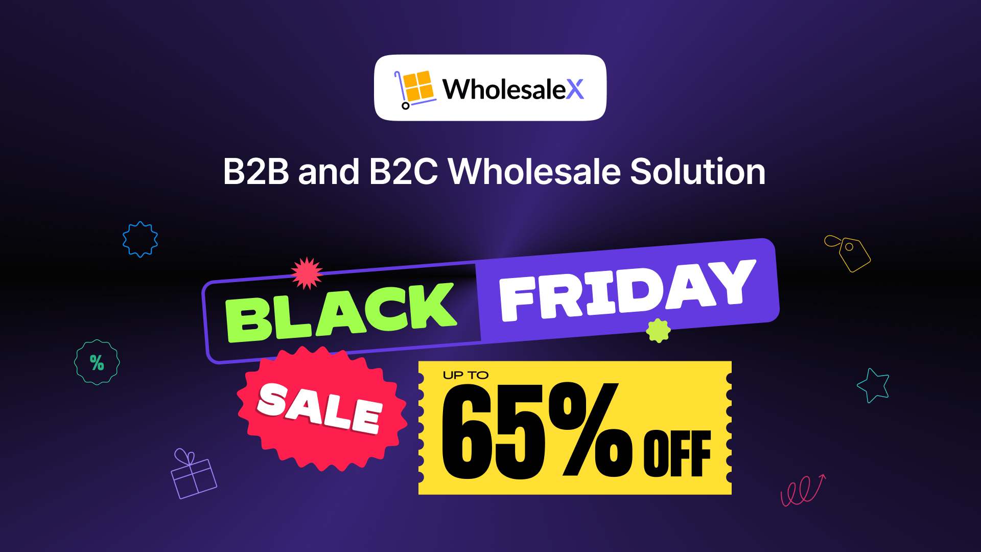 WholesaleX Black Friday Deal 2025 with 65% discount